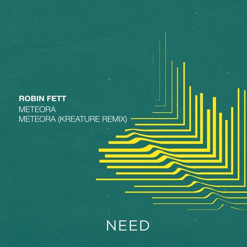 Robin Fett - Meteora EP [NEEDREC014]